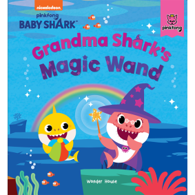 Pinkfong Baby Shark - Grandma Shark\'s Magic Wand : Padded Story Books
