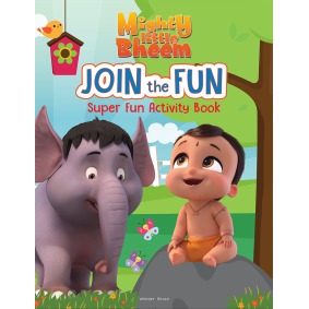 Mighty Little Bheem - Join The Fun : Super Fun Activity Book