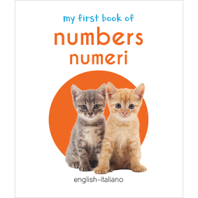 My First Book of Numbers - Numeri: My First English Italian Board Book (English - Italiano)