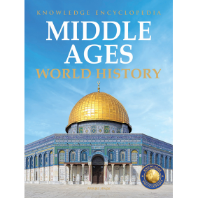 World History - Middle Ages : Knowledge Encyclopedia For Children