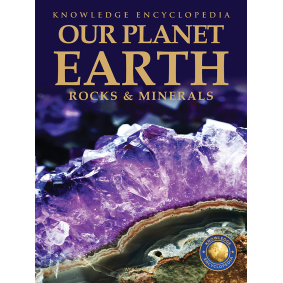 Knowledge Encyclopedia For Children - Our Planet Earth: Rock & Minerals