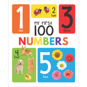My First 100 Numbers Board Book : My 100 Library Series