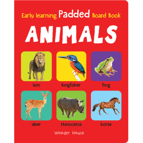 Early Learning Padded Book of Animals : Padded Board Books For Children