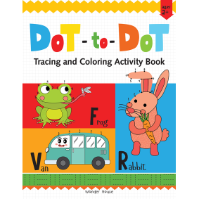 Preschool Activity Book: Dot-To-Dot - Tracing and Coloring Activity Book For Kids