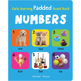 Early Learning Padded Book of Numbers  : Padded Board Books For Children