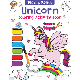 Pick and Paint Coloring Activity Book For Kids: Unicorn