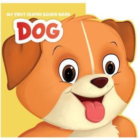 My First Shaped Board Book - Dog, Die-Cut Animals, Picture Book for Children