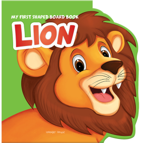 My First Shaped Board Book: Illustrated Lion - Animal Picture Book for Kids Age 2+ Board book