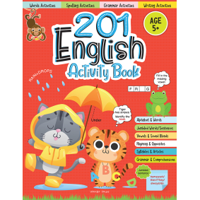 201 English Activity Book - Fun Activities and Grammar Exercises For Children: Alphabet & Words, Rhyming & Opposites