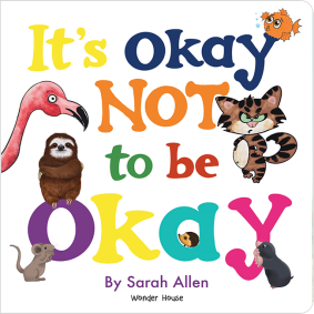 It’s Okay Not to be Okay