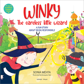 The Always Happy Series: Winky The Careless Little Wizard - A fun Story About Being Responsible - Beautifully Illustrated Picture Book For Children