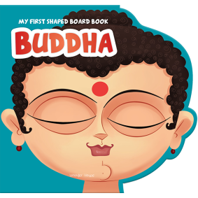 My First Shaped Board Book: Illustrated Buddha Hindu Mythology Picture Book for Kids Age 2+ (Indian Gods and Goddesses) 