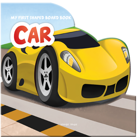 My First Shaped Board Books For Children: Transport - Car