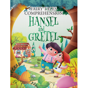 Fairy Tales Comprehension: Hansel and Gretel