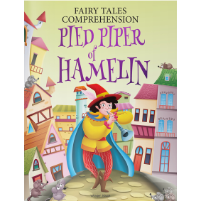 Fairy Tales Comprehension: Pied Piper of Hamelin