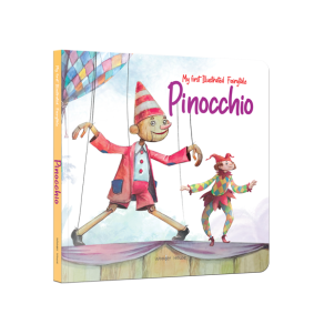 My first Illustrated Fairytale Board Book - Pinocchio Board Book