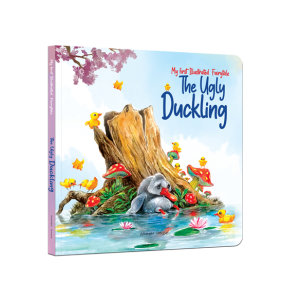 My first Illustrated Fairytale Board Book - The Ugly Duckling Board Book