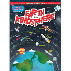 Science Essentials : Science Made Easy : Earth And Atmosphere