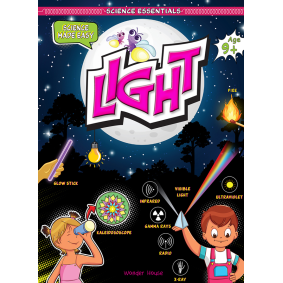 Science Essentials : Science Made Easy : Light
