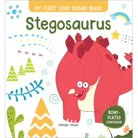 Stegosaurus : My First Dino Board Book - Illustrated Dino Picture Book for Children