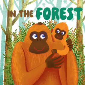 In the Forest: My First Baby Animal Board Book | Illustrated Early Learning Picture Books