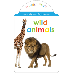 My Early Learning Book of Wild Animals: Attractive Shape Board Books For Kids