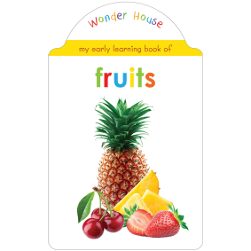 My Early Learning Book of Fruits: Attractive Shape Board Books For Kids