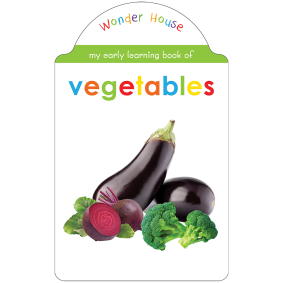 My Early Learning Book of Vegetables: Attractive Shape Board Books For Kids