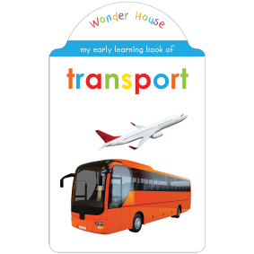 My Early Learning Book of Transport: Attractive Shape Board Books For Kids