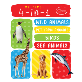 My First 4 In 1 One Wild Animals, Pet and Farm Animals, Birds, Sea Animals: Padded Board Books