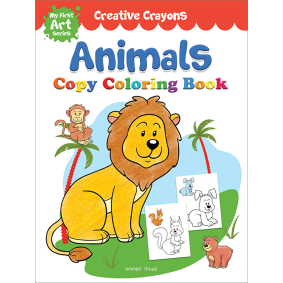 Colouring Book of Animals: Creative Crayons Series - Crayon Copy Colour Books