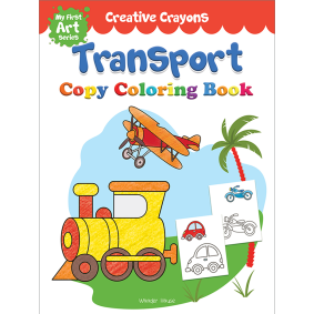 Colouring Book of Transport (Cars, Trains, Airplane and more): Creative Crayons Series - Crayon Copy Colour Books