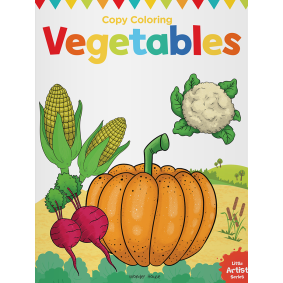 Little Artist Series Vegetables: Copy Colour Books