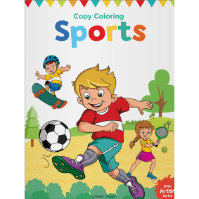 Little Artist Series Sports: Copy Colour Books