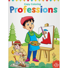 Little Artist Series Professions: Copy Colour Books