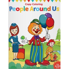 Little Artist Series People Around Us: Copy Colour Books
