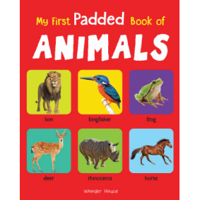 My First Padded Book of Animals: Early Learning Padded Board Books for Children