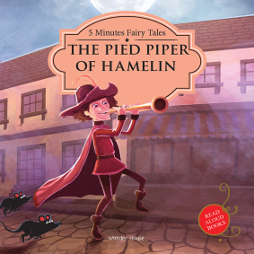5 Minutes Fairy Tales Piped Piper of Hamelin: Abridged Fairy Tales For Children