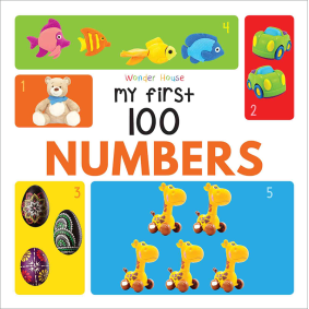 My First 100 Numbers : Early Learning  Books for Children