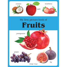 My first picture book of Fruits: Picture Books for Children