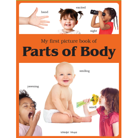 My first picture book of Parts of Body: Picture Books for Children
