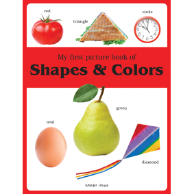 My first picture book of Shapes and Colours: Picture Books for Children