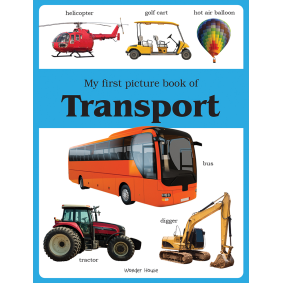 My first picture book of Transport: Picture Books for Children
