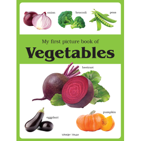 My first picture book of Vegetables: Picture Books for Children