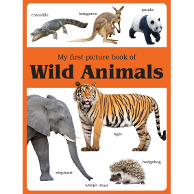 My first picture book of Wild Animals: Picture Books for Children