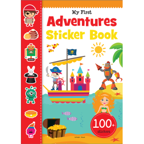 My First Adventures Sticker Book: My first sticker books