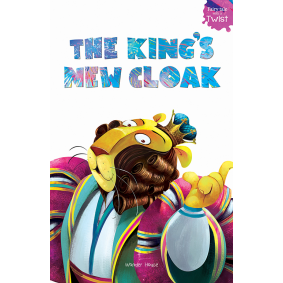 The King’s New Cloak: Fairytales With A Twist