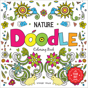 Nature Doodle Coloring Book : Children Coloring Book With Tear Out Sheets