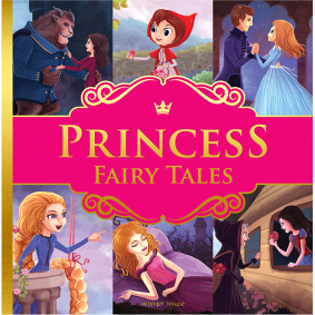 Princess Fairy Tales: Ten Traditional Fairy Tales For Children (Abridged and Retold With Large Font For Easy Reading) 8 Inches X 8 Inches - Hardback
