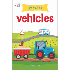 Lift the Flap - Vehicles : Early Learning Novelty Board Book For Children